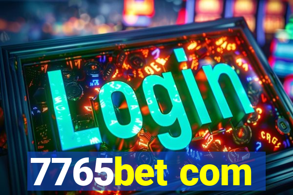 7765bet com